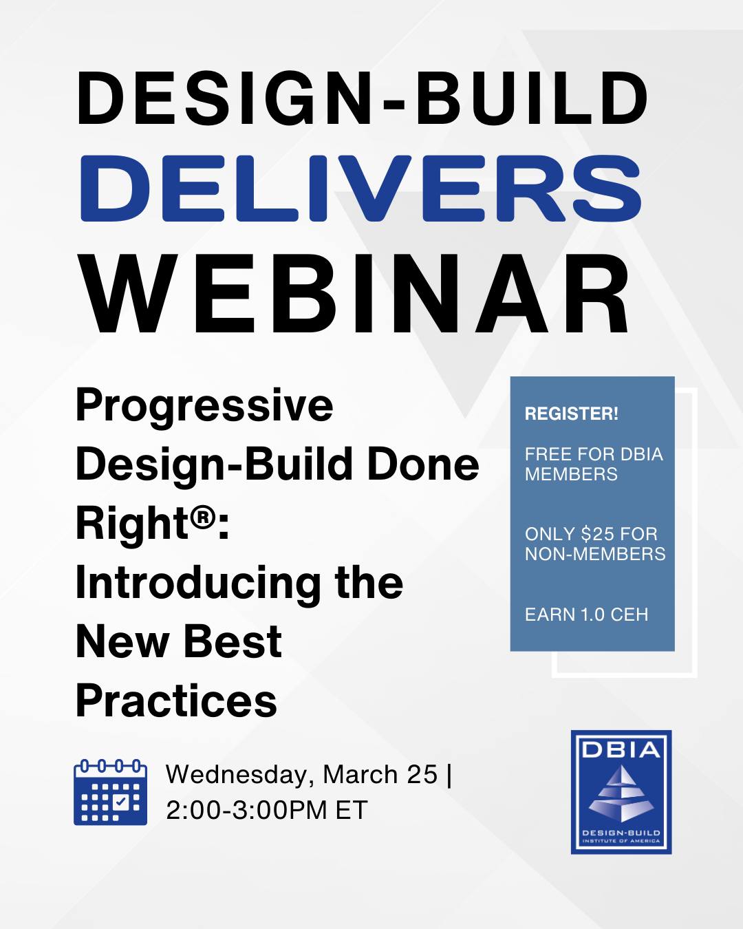 Our #ProgressiveDesignBuild (#PDB) Best Practices primer is now available for free in the DBIA Bookstore!

Want to understand what’s in it for Owners and practitioners? Join Brian Aske, Sian Roberts and Robynne Thaxton on March 25 for a Design-Build Delivers Webinar introducing the new best practices document and the framework behind Progressive Design-Build Done Right®. 
Registration is FREE for DBIA members and only $25 for non-members.